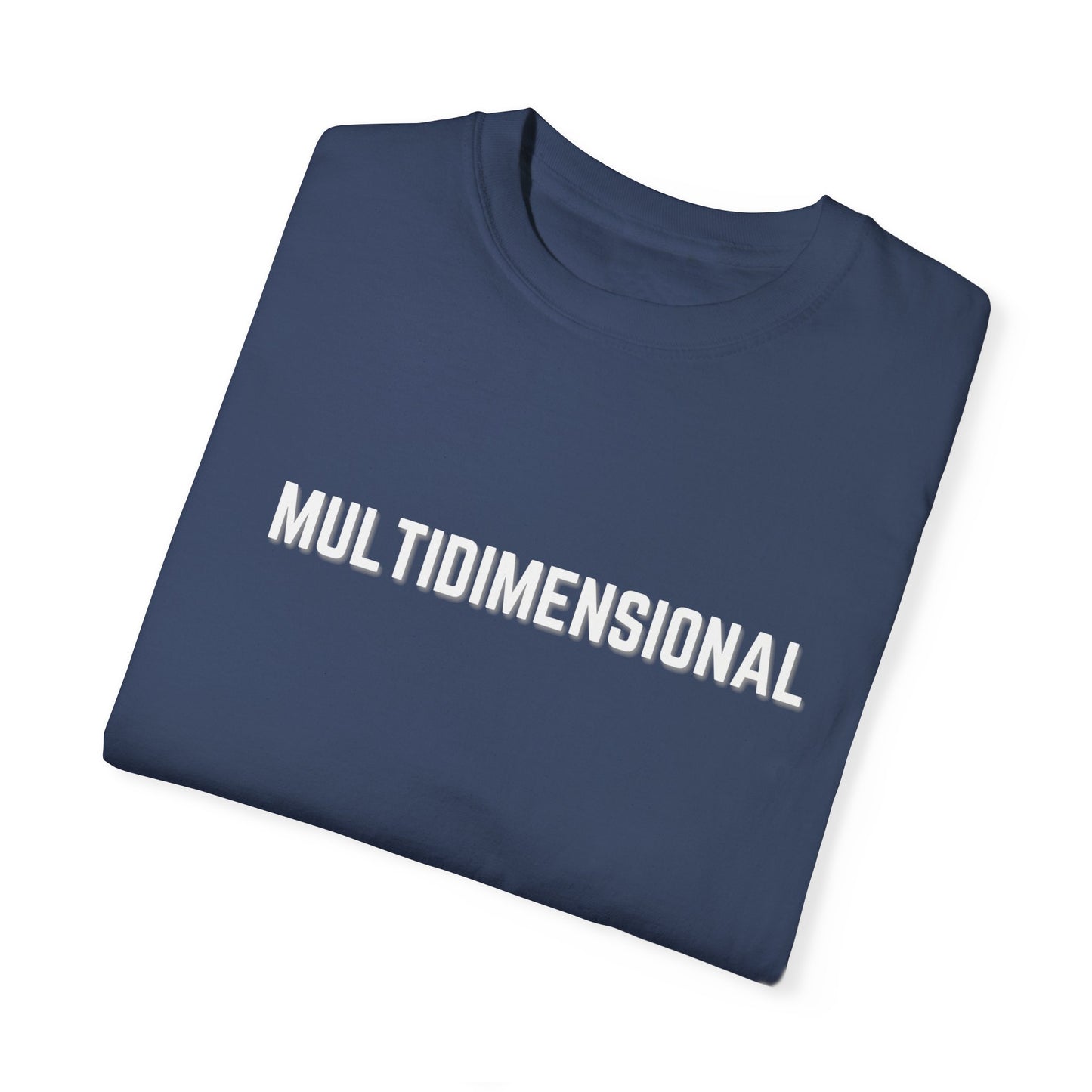 MULTIDIMENSIONAL Unisex T-shirt